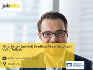 Mitarbeiter (m/w/d) Kreditsachbearbeitung in Voll-/ Teilzeit - Delitzsch