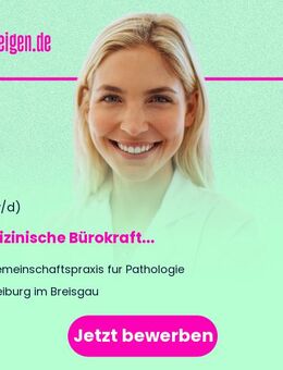 Medizinische Bürokraft (m/w/d) - Freiburg (Breisgau)
