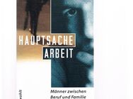 Hauptsache Arbeit,Schnack/Gesterkamp,Rowohlt Verlag,1996 - Linnich