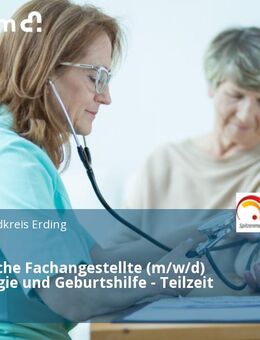 Medizinische Fachangestellte (m/w/d) Gynäkologie und Geburtshilfe - Teilzeit - Erding