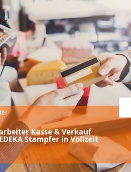 Marktmitarbeiter Kasse & Verkauf (m/w/d) - EDEKA Stampfer in Vollzeit / Teilzeit - Iphofen