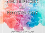 👗💄💖 kostenlose Einführung zur perfekten Sissy (eMail-Kurs)🎀 & persönliches Sissy-Training👗💄erfahrene, deutsche Sissy-Ausbilderin🖤👑 - Dortmund