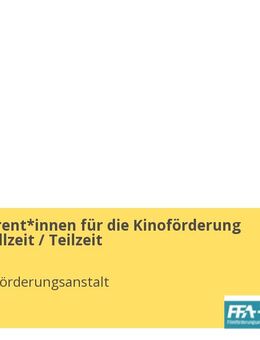 Förderreferent*innen für die Kinoförderung (m/w/d) Vollzeit / Teilzeit - Berlin