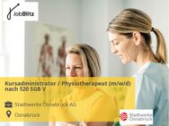 Kursadministrator / Physiotherapeut (m/w/d) nach §20 SGB V - Osnabrück