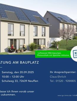 Besichtigung am 20.09. von 10 Uhr - 12 Uhr direkt am Grundstück** Ihr modernes Haus mit sonnigem Gärtle in ruhiger unverbaubarer Lage** - Neuffen