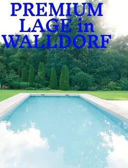 SOMMER 2025 kann gerne kommen...PREMIUM LAGE WALLDORF - Walldorf (Baden-Württemberg)