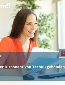 Technischer Disponent von Technikgebäuden (m/w/d) - Kösching
