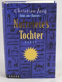 Christian Jacq T- Nofretete's Tochter - 1,00 € - Helferskirchen