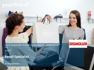 Retail Specialist - Mannheim