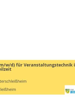 Fachkraft (w/m/d) für Veranstaltungstechnik in Vollzeit / Teilzeit - Unterschleißheim