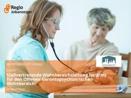 Stellvertretende Wohnbereichsleitung (w/d/m) für den Offenen Gerontopsychiatrischen Wohnbereich - München