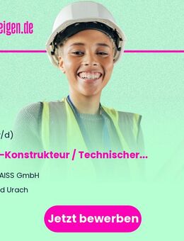 CAD-Konstrukteur / Technischer Produktdesigner (m/w/d) - Bad Urach