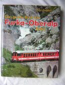 Eine Rarität Das große Buch der FURKA-OBERALP Bahn v.Kurt Seidel in 63128