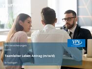 Teamleiter Leben Antrag (m/w/d) - Stuttgart