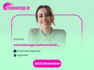 Asset Manager Elektrotechnik (m/w/d) für Energieerzeugungsanlagen - Ingolstadt