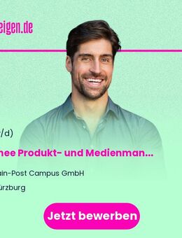 Trainee Produkt- und Medienmanagement (m/w/d) - Würzburg