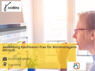 Ausbildung Kaufmann/-frau für Büromanagement (m/w/d) - Ergolding