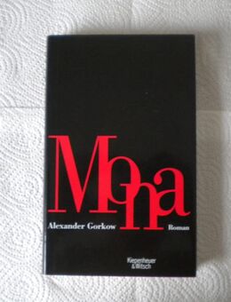 Mona,Alexander Gorkow,Kiepenheuer&Witsch,2007 - Linnich