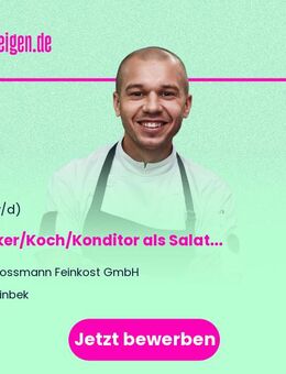 Bäcker/Koch/Konditor als Salatkoch (d/m/w) - Reinbek