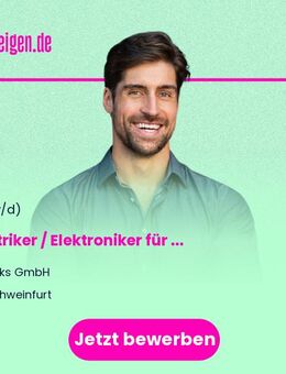 Elektriker / Elektroniker für Betriebstechnik (m/w/d) - Schweinfurt