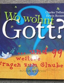 Wo wohnt Gott? ... und weitere 99 Fragen zum Glauben (Buch) - Krefeld