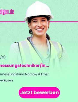 Vermessungstechniker/in (m/w/d) - Leverkusen