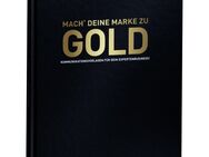 Mache deine Marke zu Gold - Kommunikationsvorlagen - gedrucktes Buch Neu - Kamen