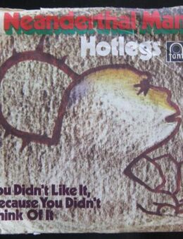 Hotlegs - Neanderthal Man (Single) - Niddatal Zentrum