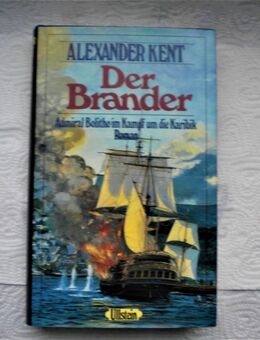 Der Brander,Alexander Kent,Ullstein,1985 - Linnich