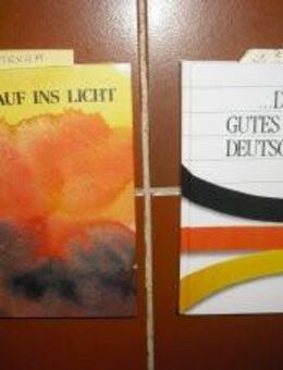 Brich auf ins Licht. Gebundene Jahresgabe v. 1988 der Hoesch AG Dortmund für Mitarbeiter und Freunde. Aus der Reihe: Werk und Wir - Rosenheim