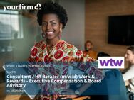 Consultant / HR Berater (m/w/d) Work & Rewards - Executive Compensation & Board Advisory - München