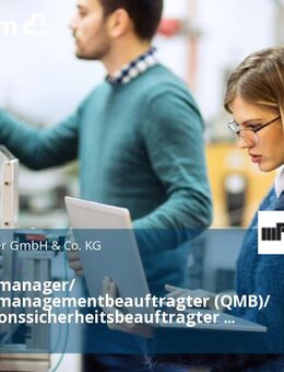 Qualitätsmanager/ Qualitätsmanagementbeauftragter (QMB)/ Informationssicherheitsbeauftragter nach ISO 27001 (m/w/d) - München