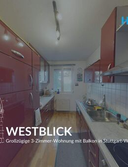 WESTBLICK - Großzügige 3-Zimmer-Wohnung mit Balkon in Stuttgart-West - Stuttgart