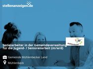 Sozialarbeiter in der Gemeindeverwaltung für die Jugend- / Seniorenarbeit (m/w/d) - Mühlenbecker Land