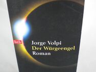 Jorge Volpi - Der Würgeengel - 0,40 € - Helferskirchen