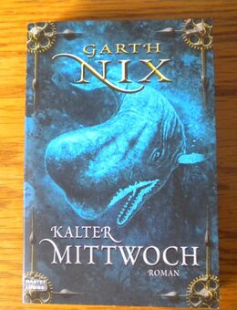 Kalter Mittwoch,Garth Nix,Bastei Lübbe,2009 - Linnich