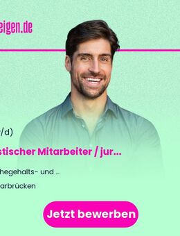 Juristischer Mitarbeiter / juristische Mitarbeiterin - Saarbrücken