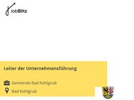 Leiter der Unternehmensführung - Bad Kohlgrub