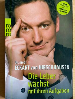 Dr. med. Eckart von Hirschhausen - Die Leber wächst mit ihren Aufgaben - Taschenbuch - rororo - Offenbach (Main)