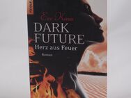 Eve Kenin -  Dark Future: Herz aus Feuer - 1,00 € - Helferskirchen