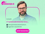 IT-Systemadministrator Linux (m/w/d) - Eggenstein-Leopoldshafen