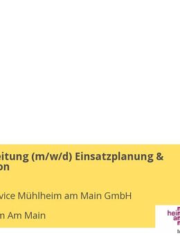 Sachbearbeitung (m/w/d) Einsatzplanung & Organisation - Mühlheim (Main)