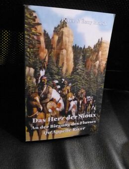 Buch "Das Herz der Sioux - An der Biegung des Flusses Qu'Appelle River" - Bielefeld Brackwede