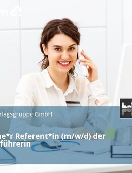 Persönliche*r Referent*in (m/w/d) der Geschäftsführerin - München