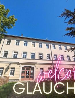 ++ einziehen & wohlfühlen - charmante, neue 2-Raum Wohnung im beschaulichen Glauchau ++ - Glauchau