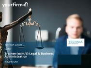 Trainee (w/m/d) Legal & Business Administration - Karlsruhe