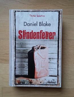 Sündenfeuer. Gebundene Ausgabe v. 2011, Weltbild Verlag, Daniel Blake (Autor) - Rosenheim