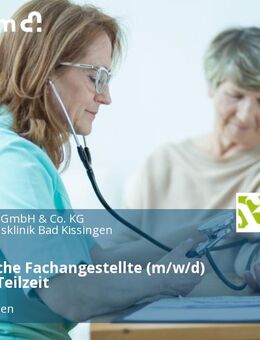Medizinische Fachangestellte (m/w/d) Vollzeit / Teilzeit - Bad Kissingen