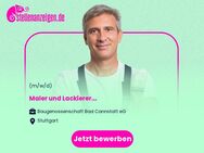 Maler und Lackierer (m/w/d) - Stuttgart