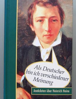Als Deutscher bin ich verschiedener Meinung. Anekdoten über Heinrich Heine - Münster